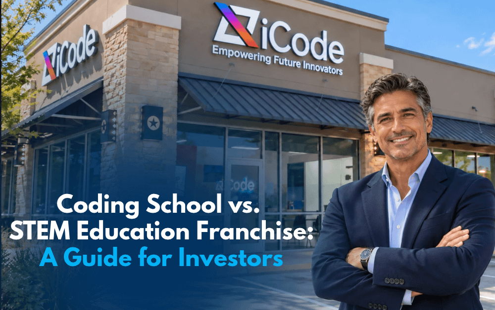 Coding School vs. STEM Education Franchise: A Guide for Investors